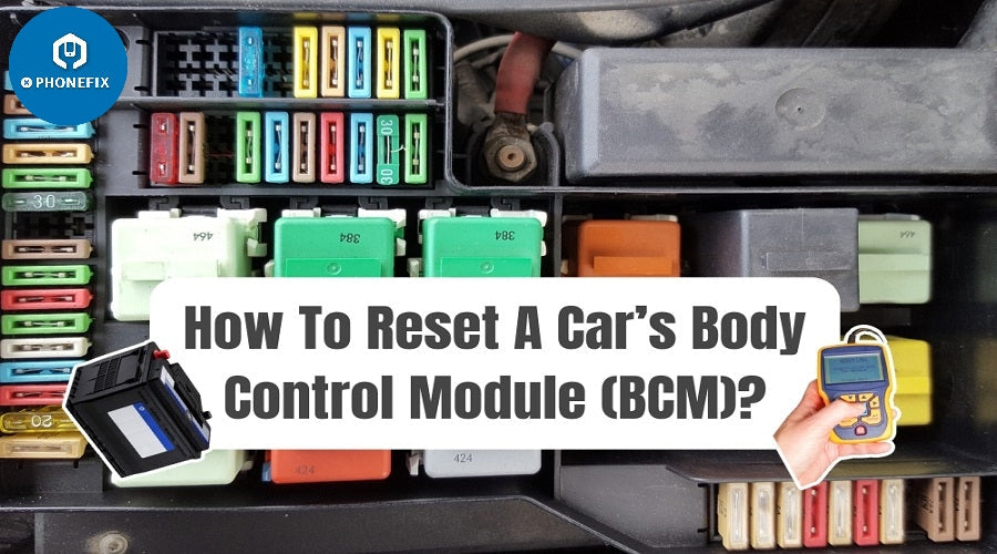 Bcm Control Component BCM Acting Up? How to Reset Your Body Control Module Easily at Home