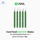 2UUL 5-in-1 Hand Finish QUICK Blades PCB Chip Repair