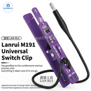 Lanrui M191 One-click Switch Clip Phone Motherboard Fault Diagnosis
