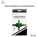 WYLIE WL-220 SIM Card Signal Repair Test Board For Xiaomi Phone