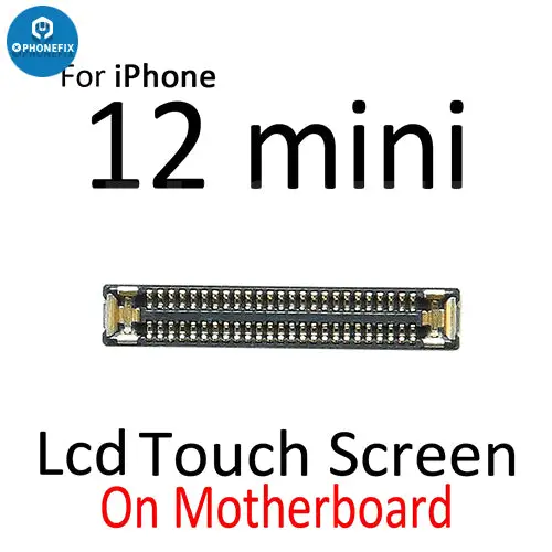 LCD Touch Screen FPC Connector Port For iPhone 12 Series